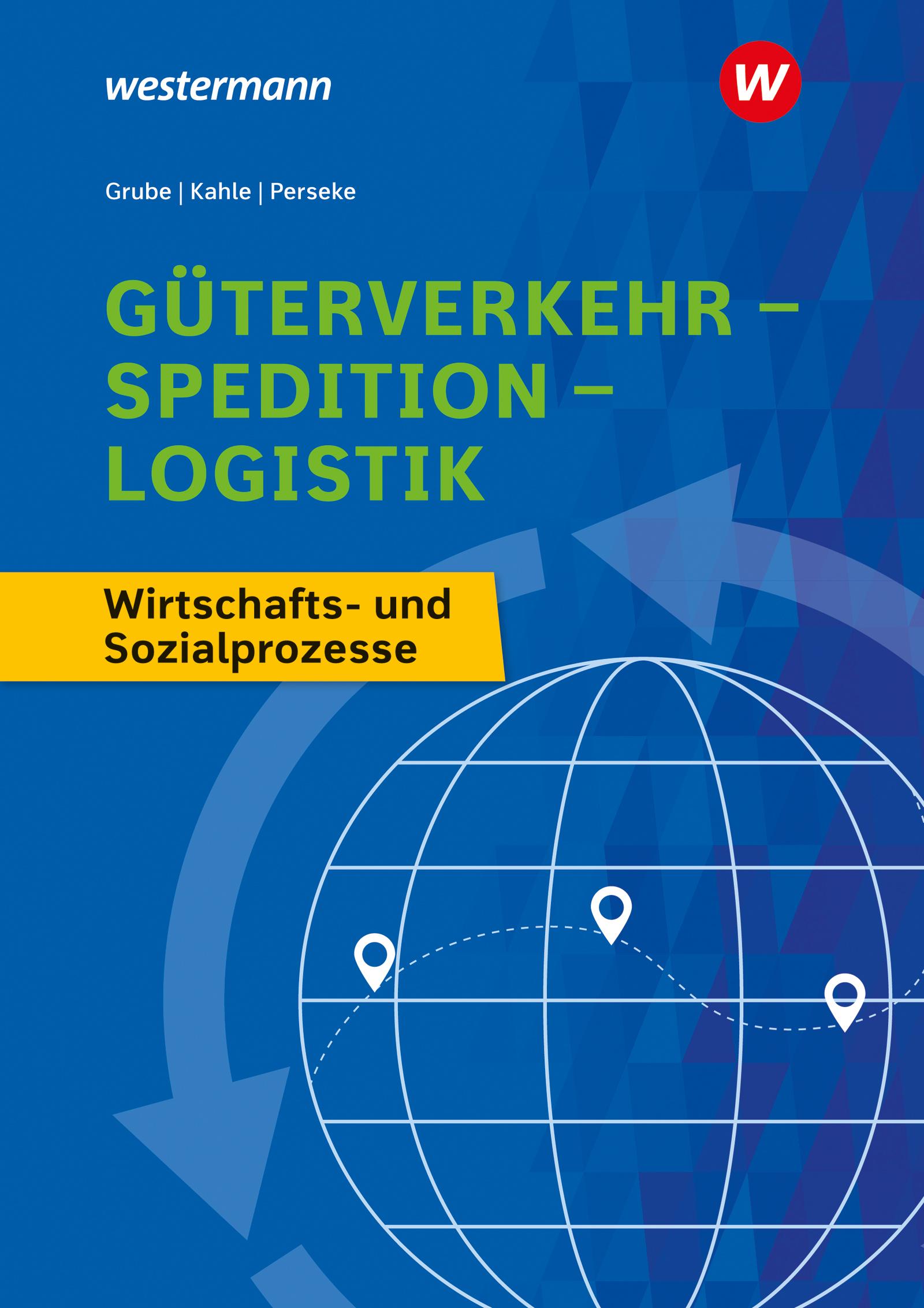 Vorderes Coverbild Güterverkehr - Spedition - Logistik