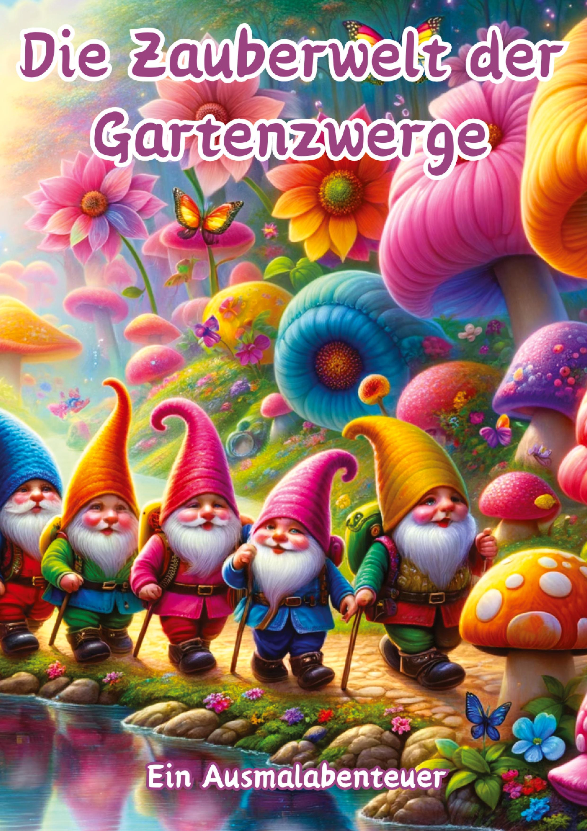 Vorderes Coverbild Die Zauberwelt der Gartenzwerge