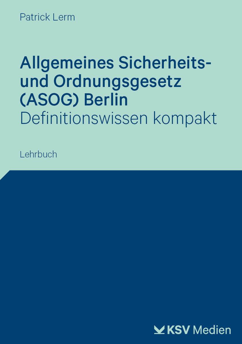 Vorderes Coverbild Allgemeines Sicherheits- und Ordnungsgesetz (ASOG) Berlin