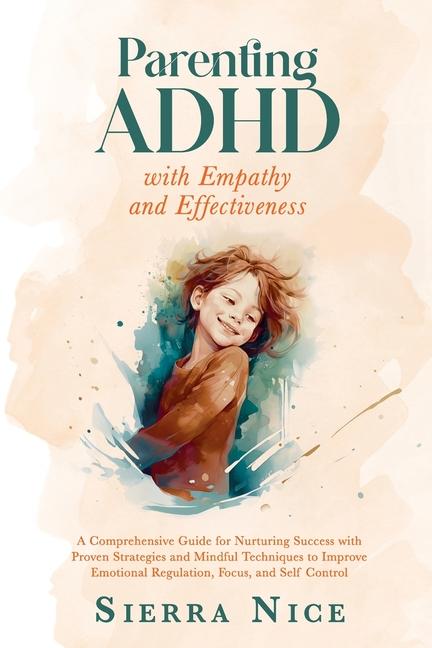 Vorderes Coverbild Parenting ADHD with Empathy and Effectiveness
