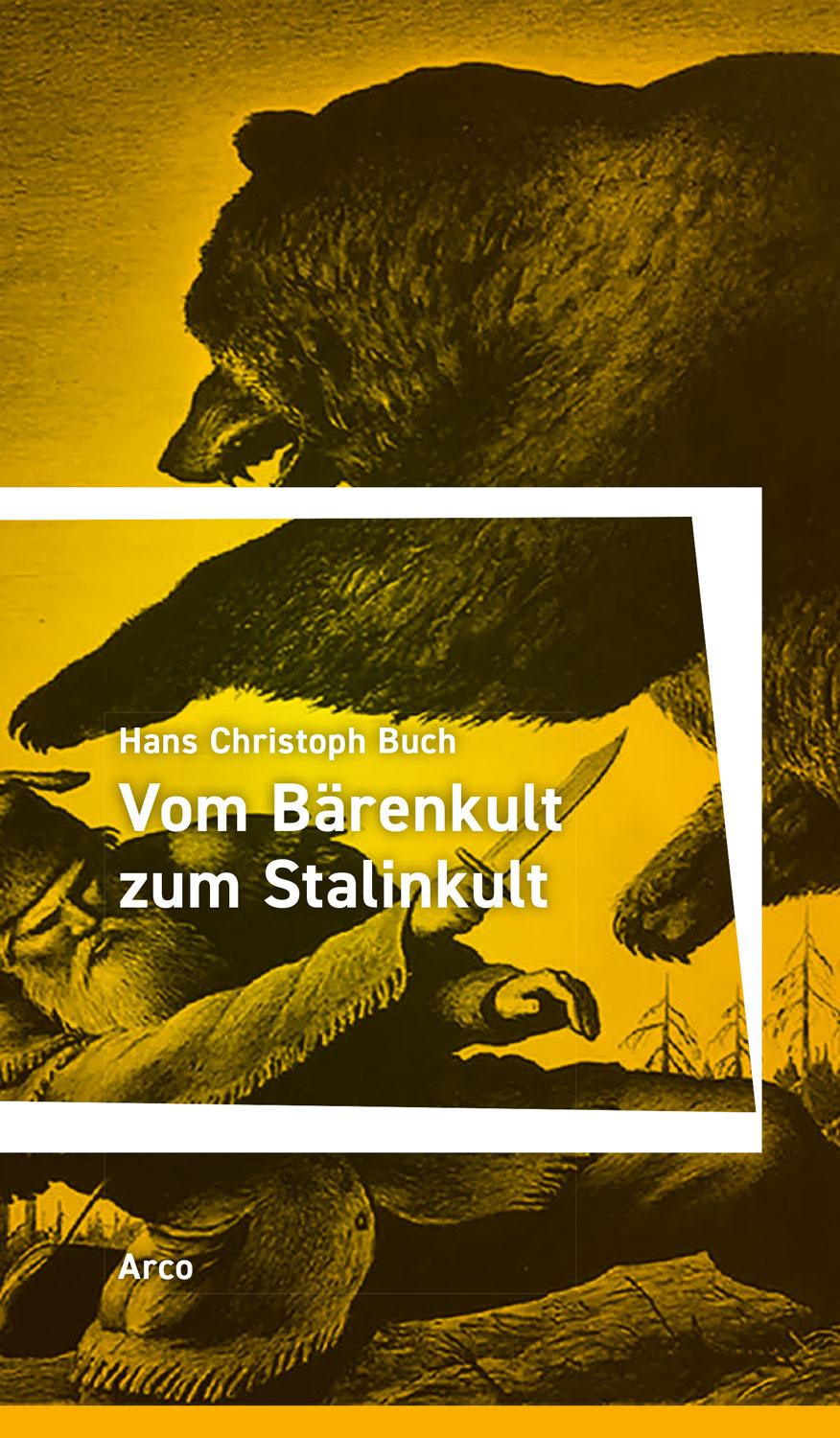 Vorderes Coverbild Vom Bärenkult zum Stalinkult