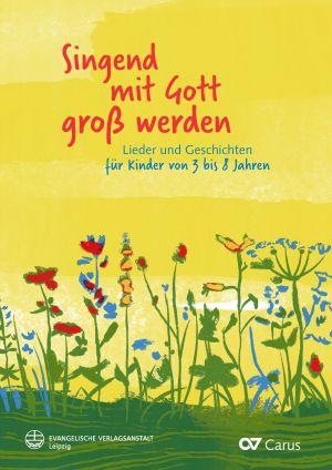 Vorderes Coverbild Singend mit Gott groß werden