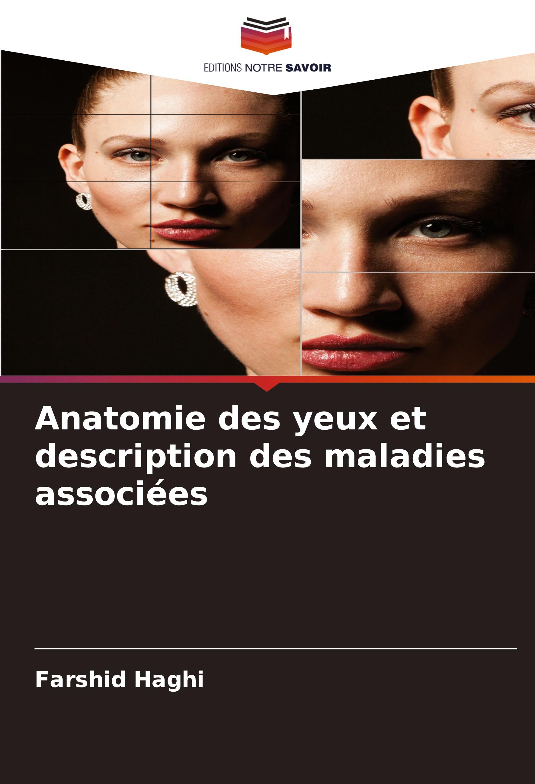 Vorderes Coverbild Anatomie des yeux et description des maladies associées