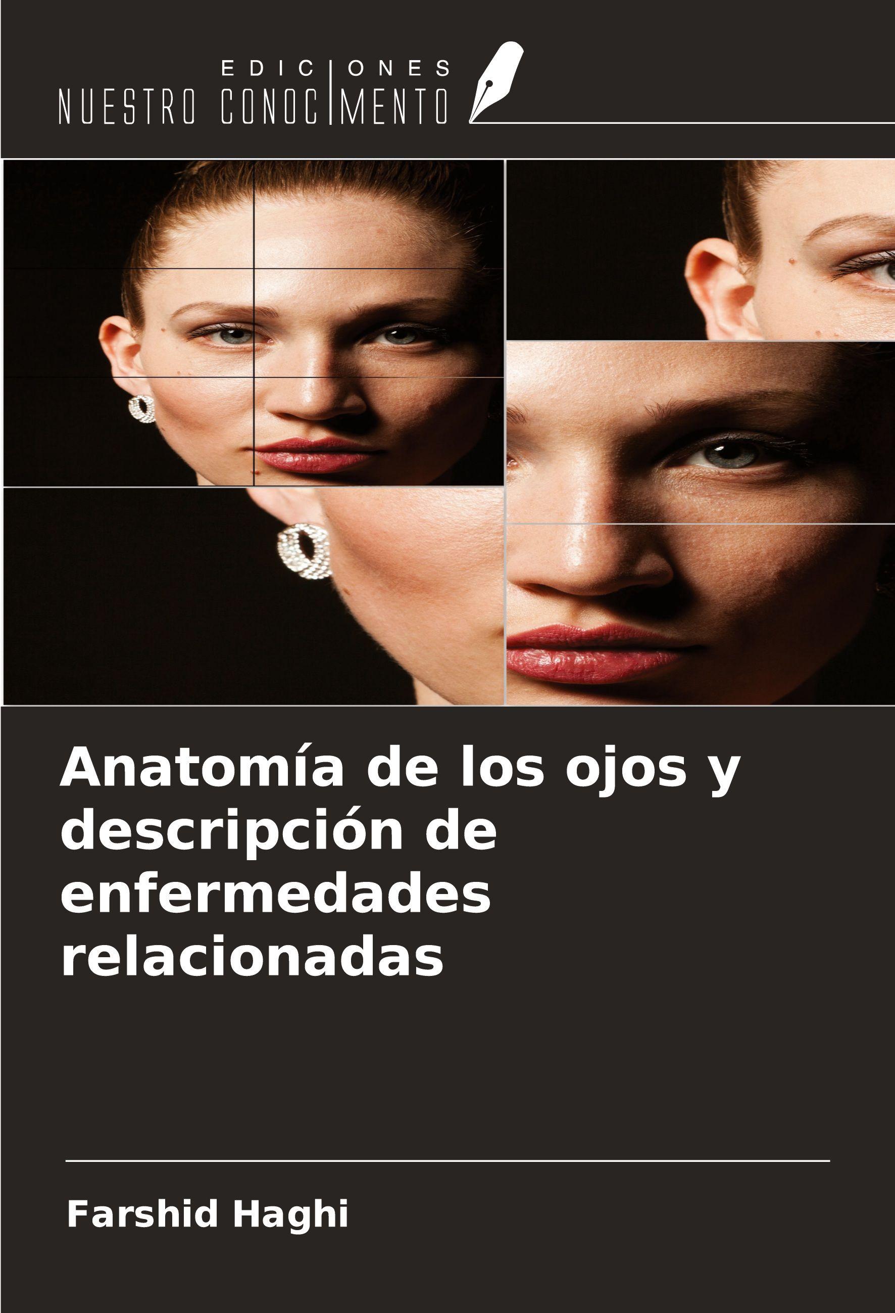 Vorderes Coverbild Anatomía de los ojos y descripción de enfermedades relacionadas