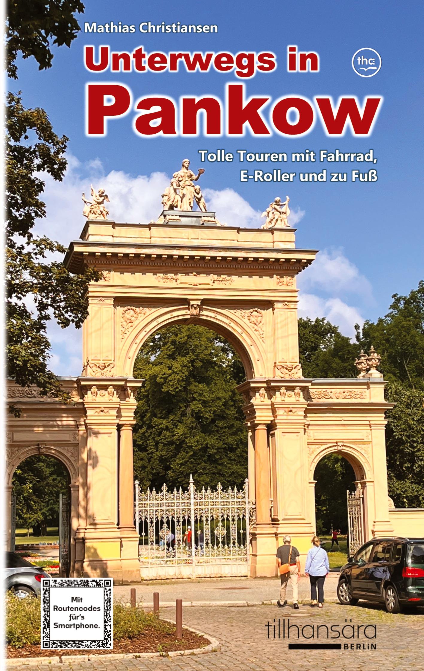 Vorderes Coverbild Unterwegs in Pankow - Tolle Touren mit Fahrrad, E-Roller und zu Fuß