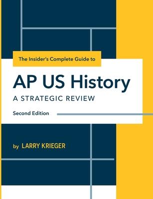 Vorderes Coverbild The Insider's Complete Guide to AP US History