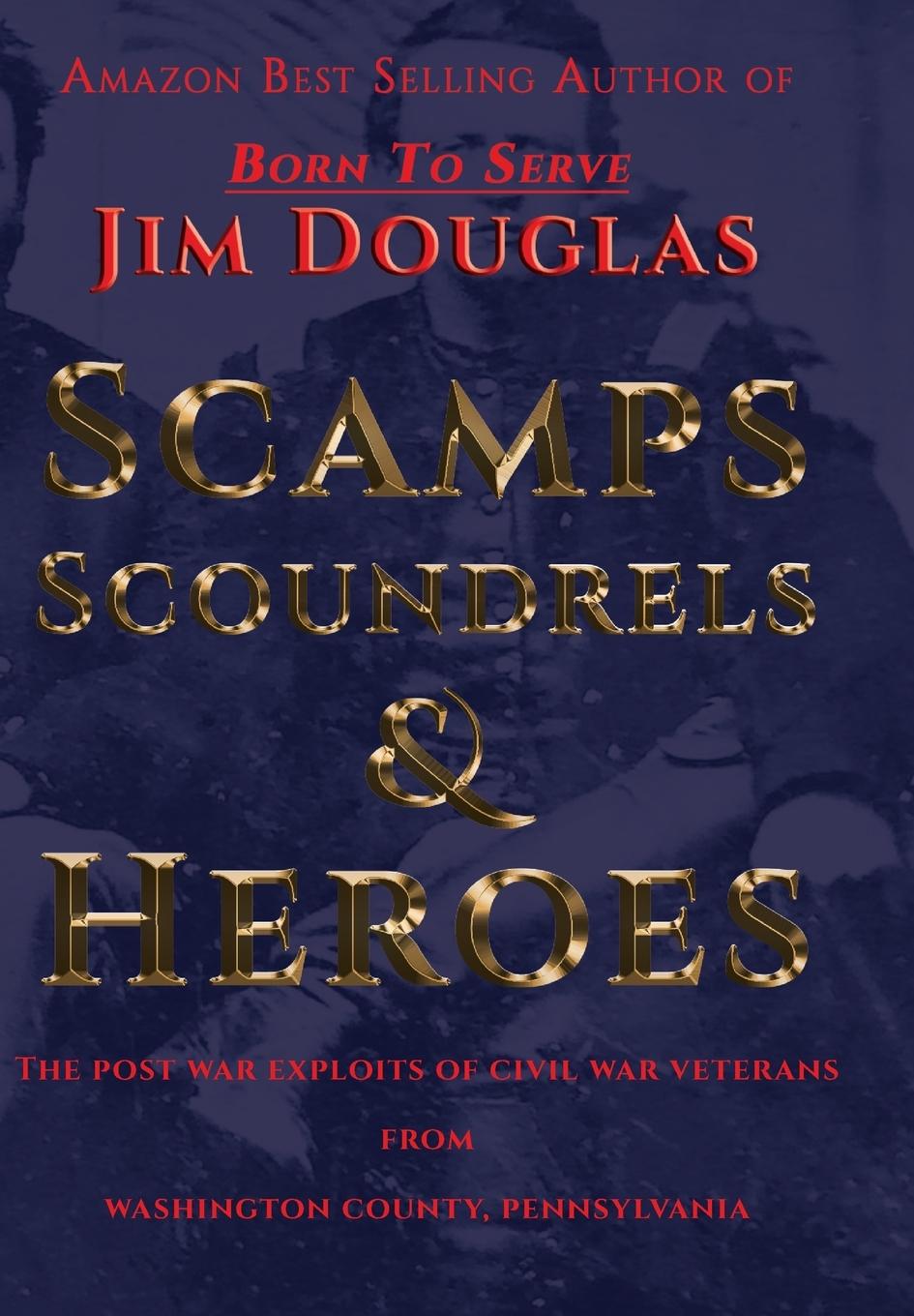 Vorderes Coverbild Scamps, Scoundrels & Heroes