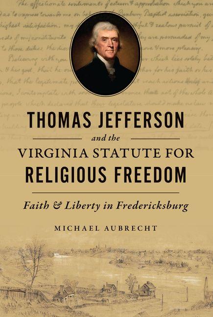 Vorderes Coverbild Thomas Jefferson and the Virginia Statute for Religious Freedom