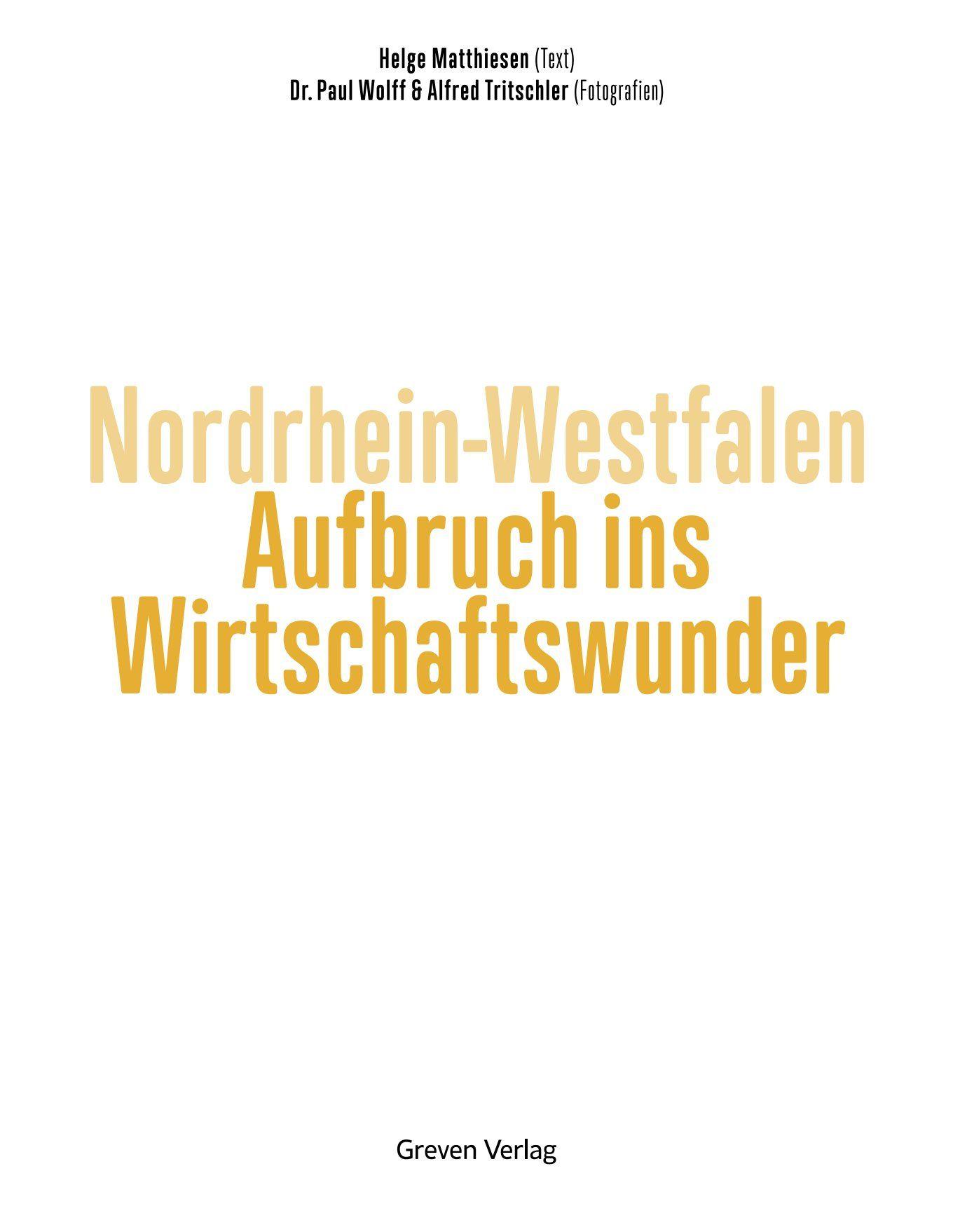 Beispielinhalt (Bild) Nordrhein-Westfalen. Aufbruch ins Wirtschaftswunder
