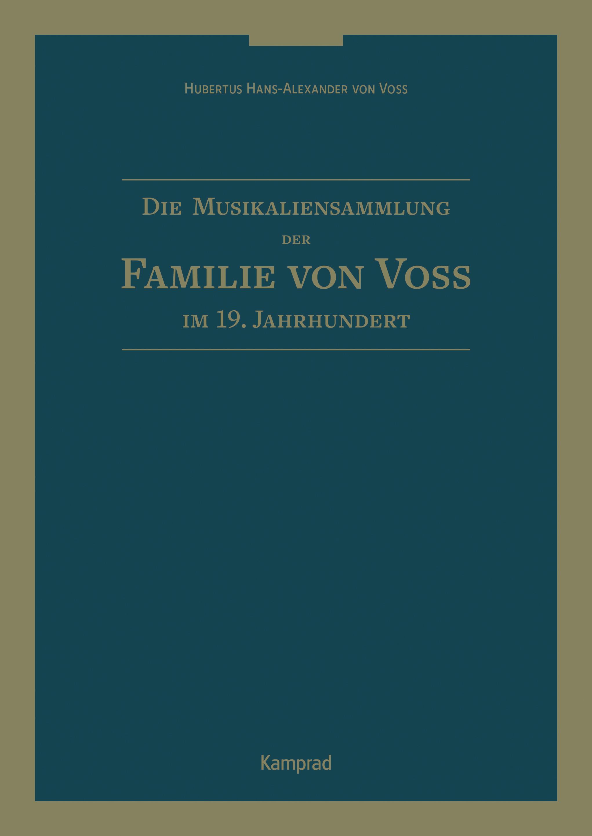 Vorderes Coverbild Die Musikaliensammlung der Familie von Voß im 19. Jahrhundert