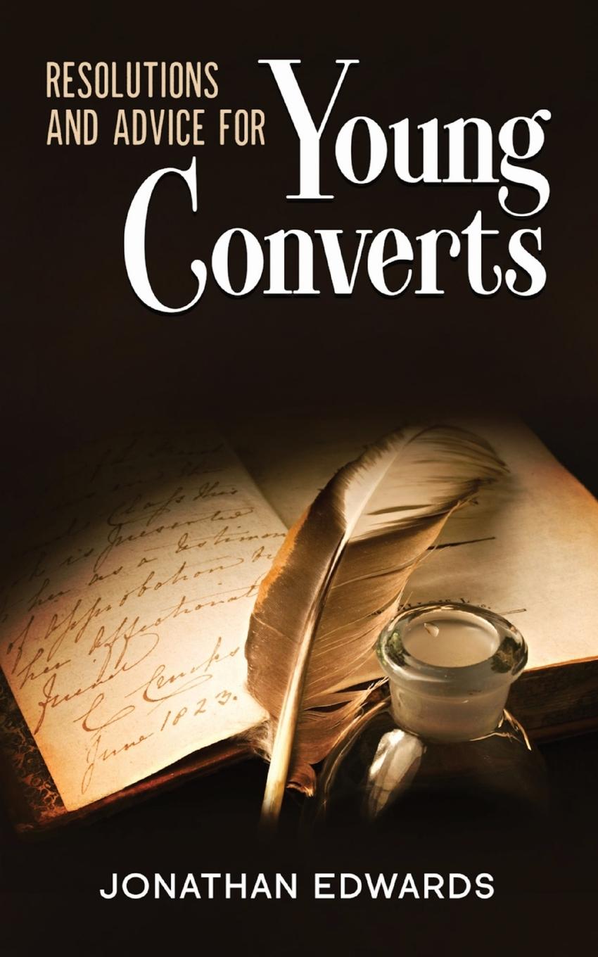Vorderes Coverbild Resolutions and Advice to Young Converts