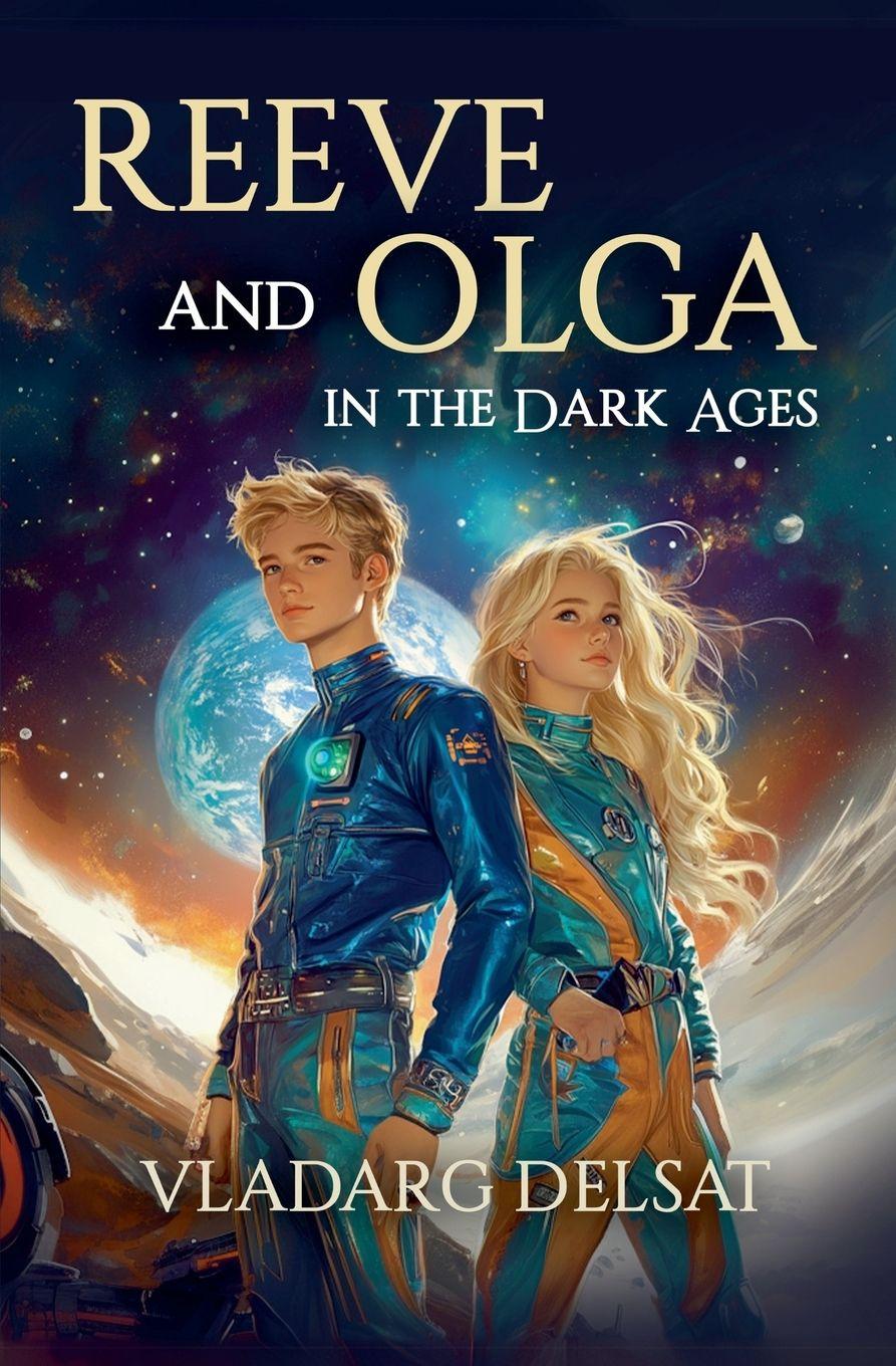 Vorderes Coverbild Reeve and Olga in the Dark Ages