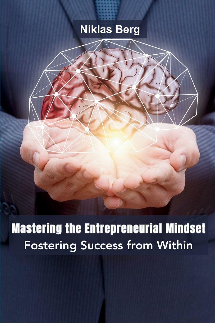 Vorderes Coverbild Mastering the Entrepreneurial Mindset