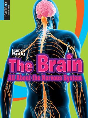 Vorderes Coverbild The Brain: All about the Nervous System