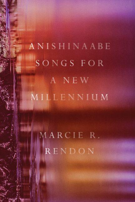 Vorderes Coverbild Anishinaabe Songs for a New Millennium