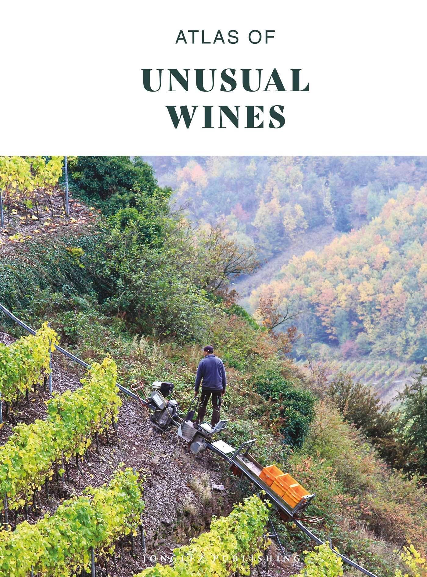 Vorderes Coverbild Atlas of Unusual Wines