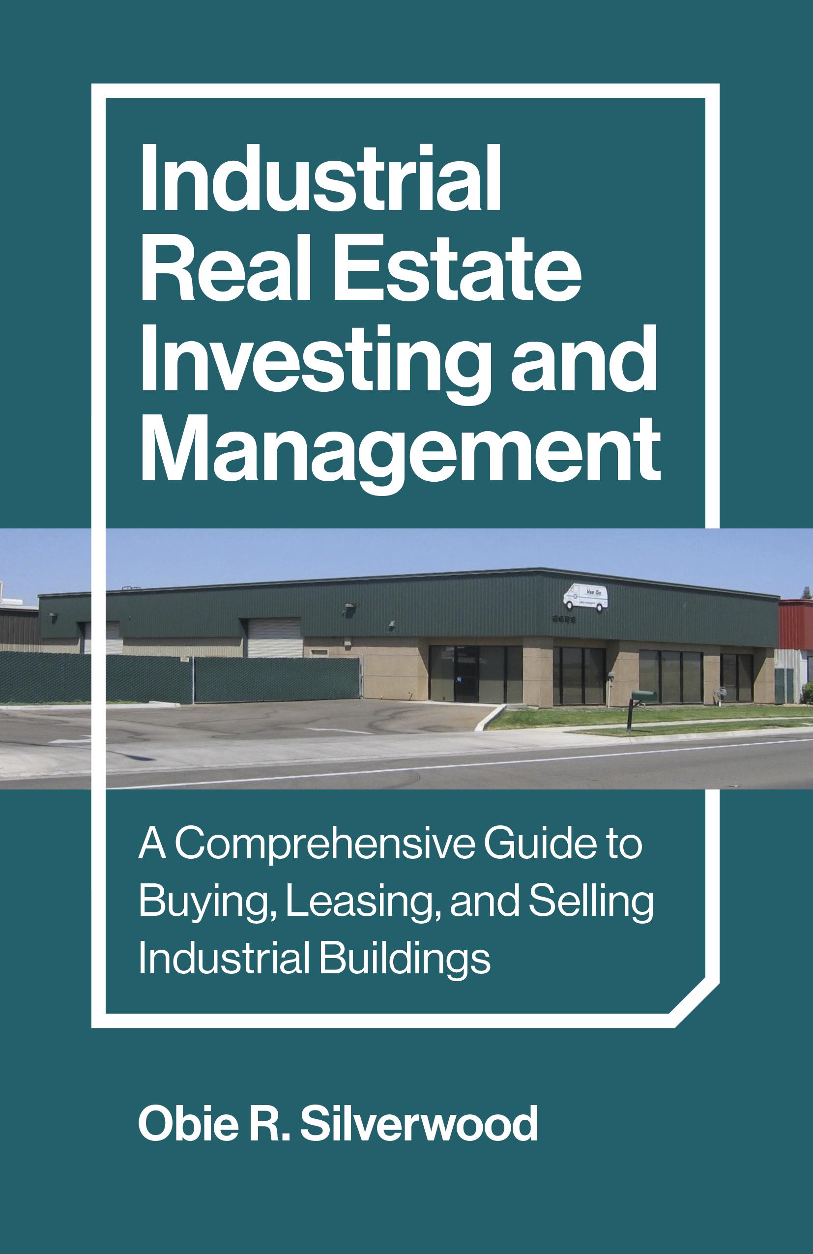 Vorderes Coverbild Industrial Real Estate Investing and Management