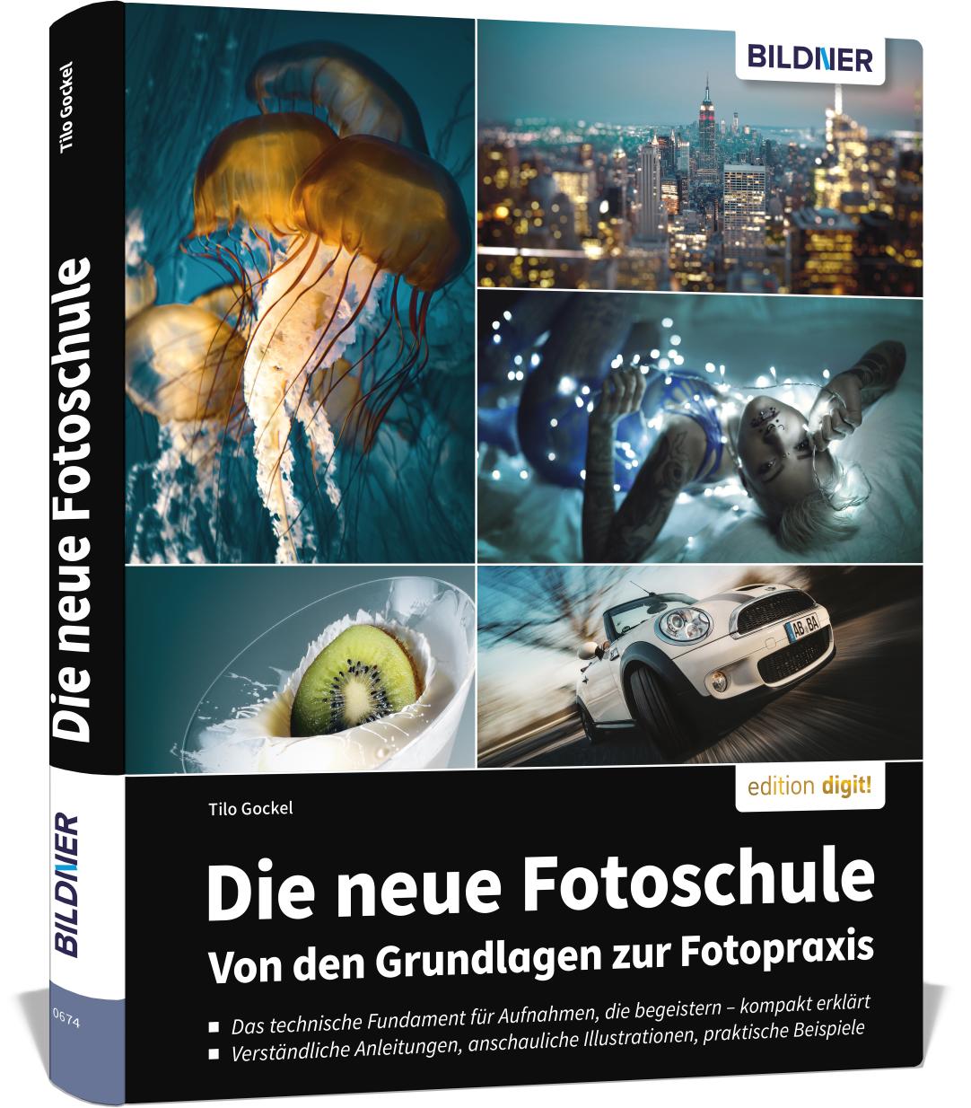 Vorderes Coverbild Die neue Fotoschule - Von den Grundlagen zur Fotopraxis