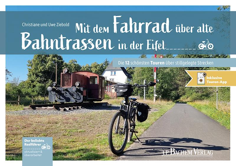 Vorderes Coverbild Mit dem Fahrrad über alte Bahntrassen in der Eifel