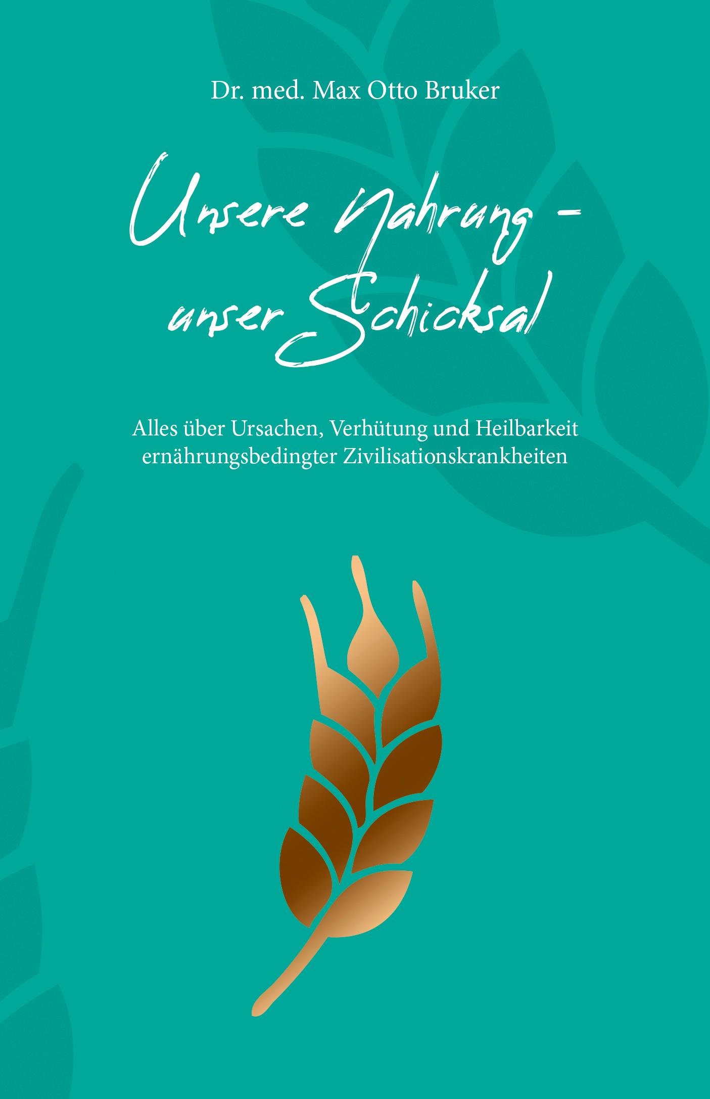 Vorderes Coverbild Unsere Nahrung, unser Schicksal