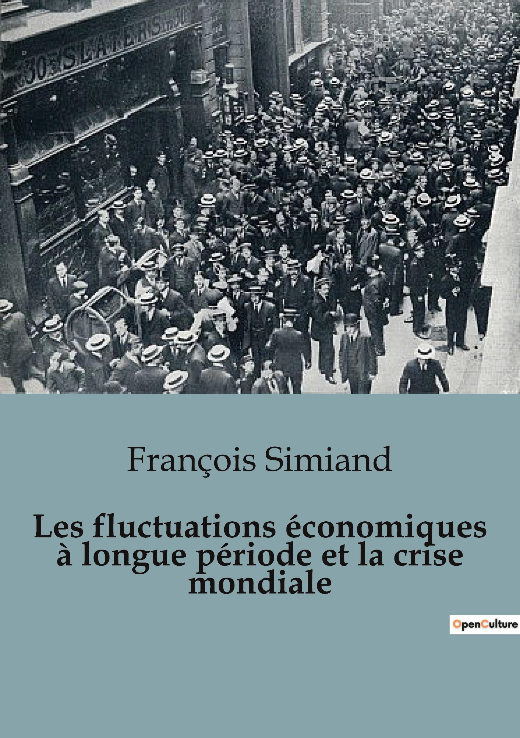 Vorderes Coverbild Les fluctuations économiques à longue période et la crise mondiale