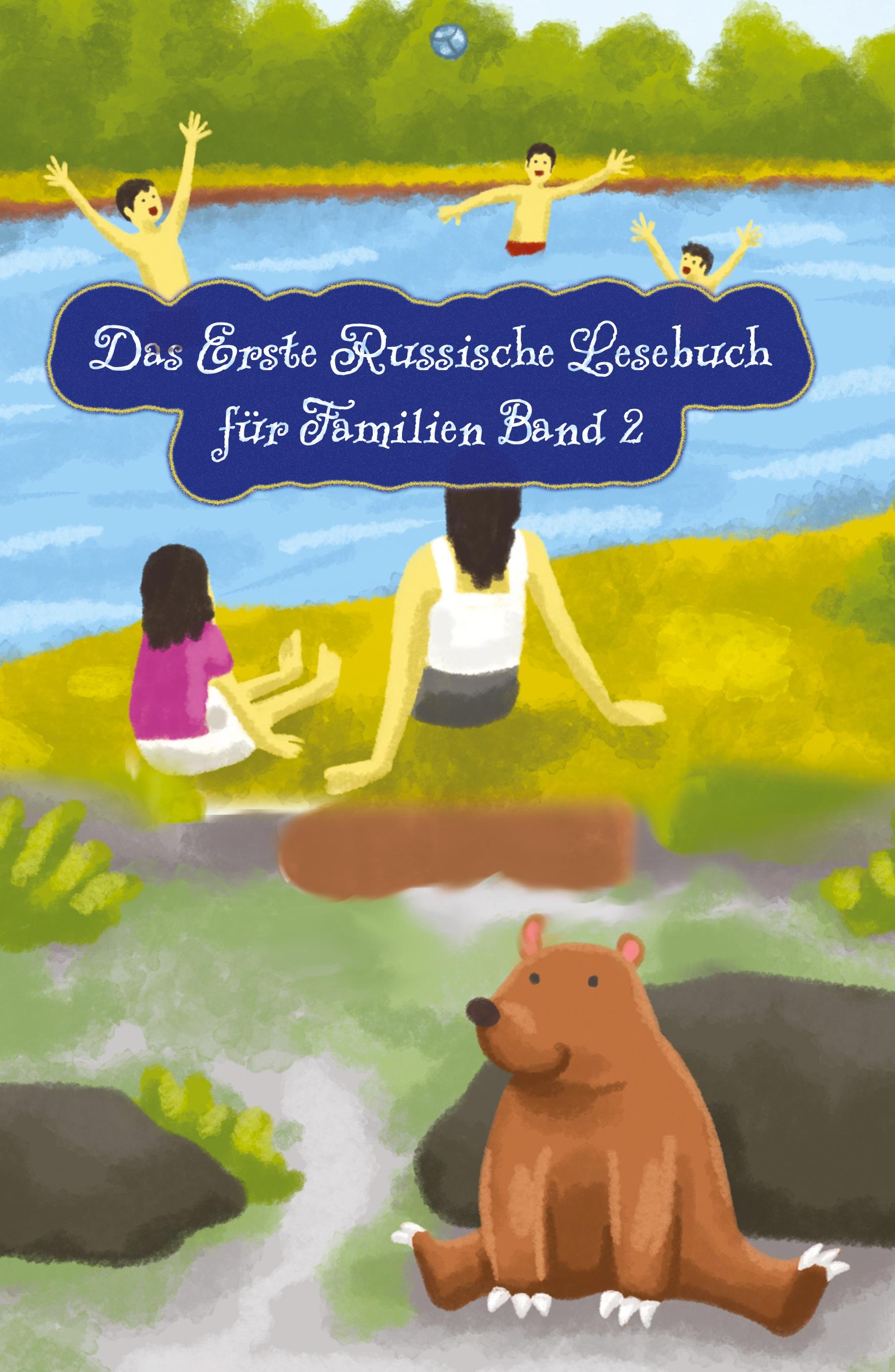 Vorderes Coverbild Das Erste Russische Lesebuch für Familien (farbig illustrierte Ausgabe, Band 2)