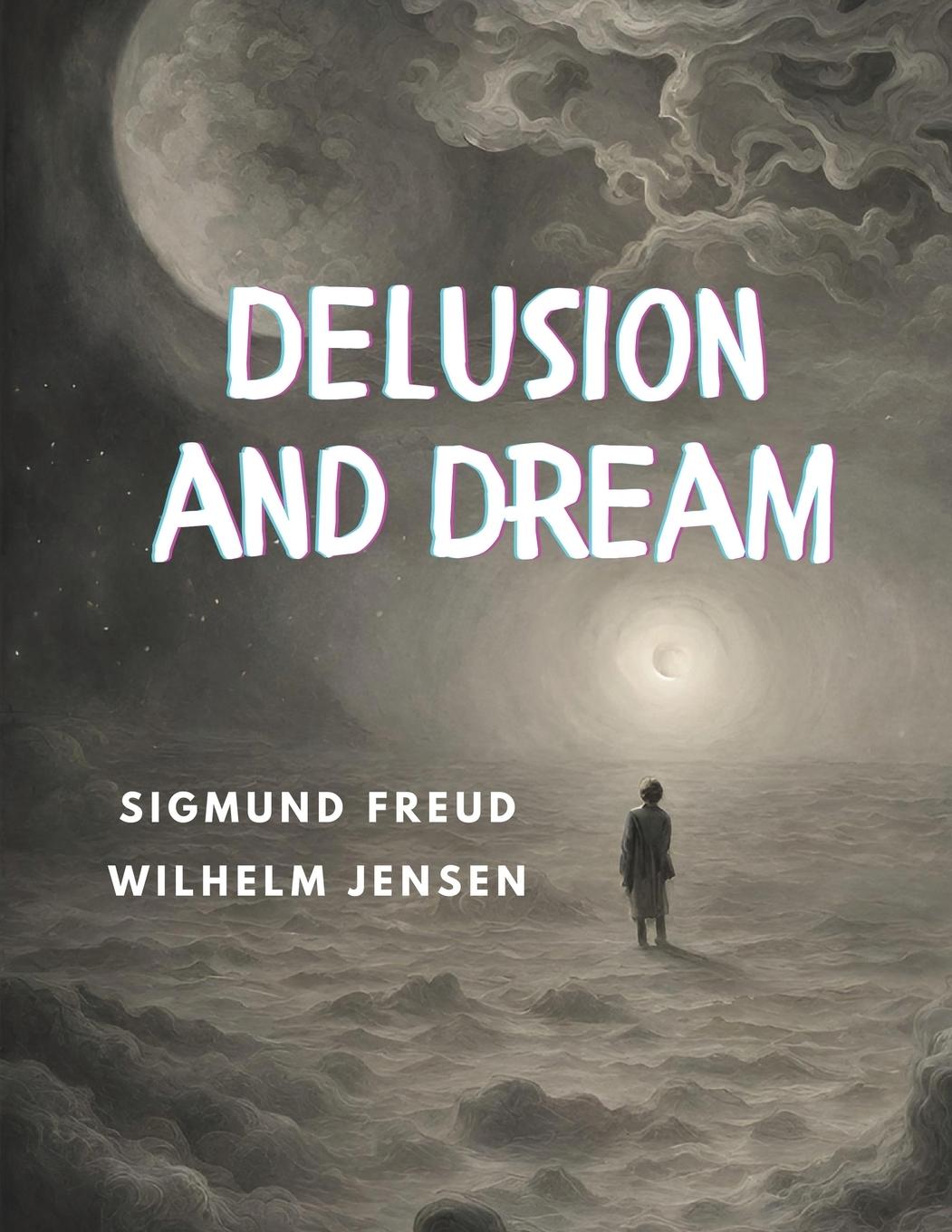 Vorderes Coverbild Delusion and Dream