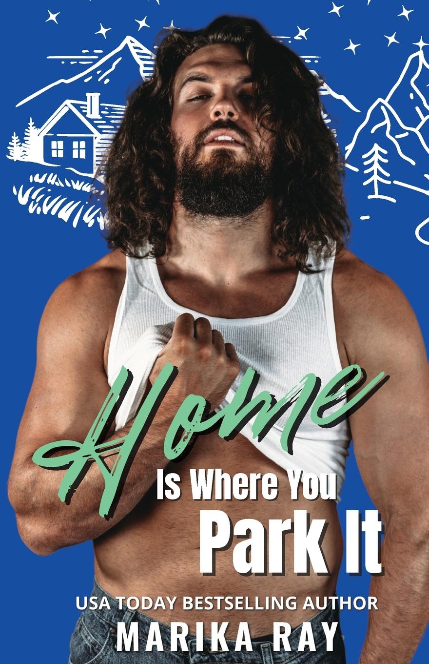 Vorderes Coverbild Home is Where You Park It