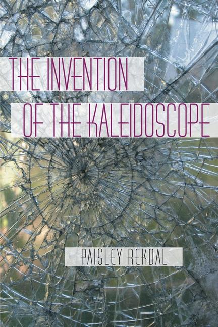 Vorderes Coverbild The Invention of the Kaleidoscope
