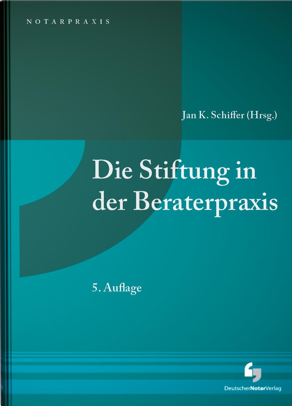 Vorderes Coverbild Die Stiftung in der Beraterpraxis