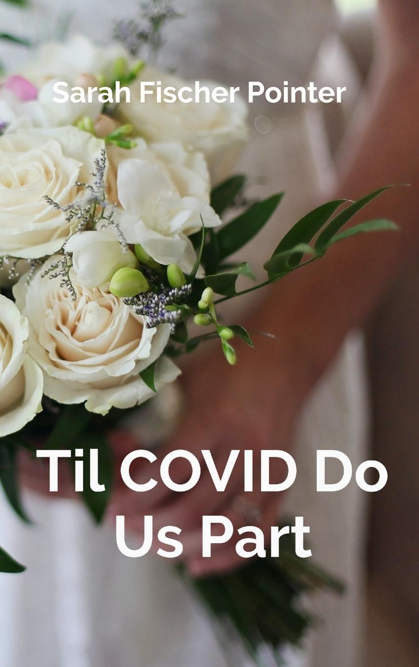 Vorderes Coverbild Til COVID Do Us Part