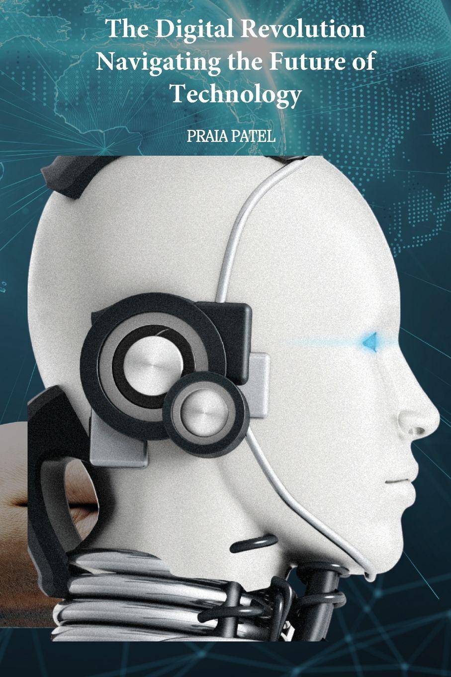 Vorderes Coverbild The Digital Revolution Navigating the Future of Technology
