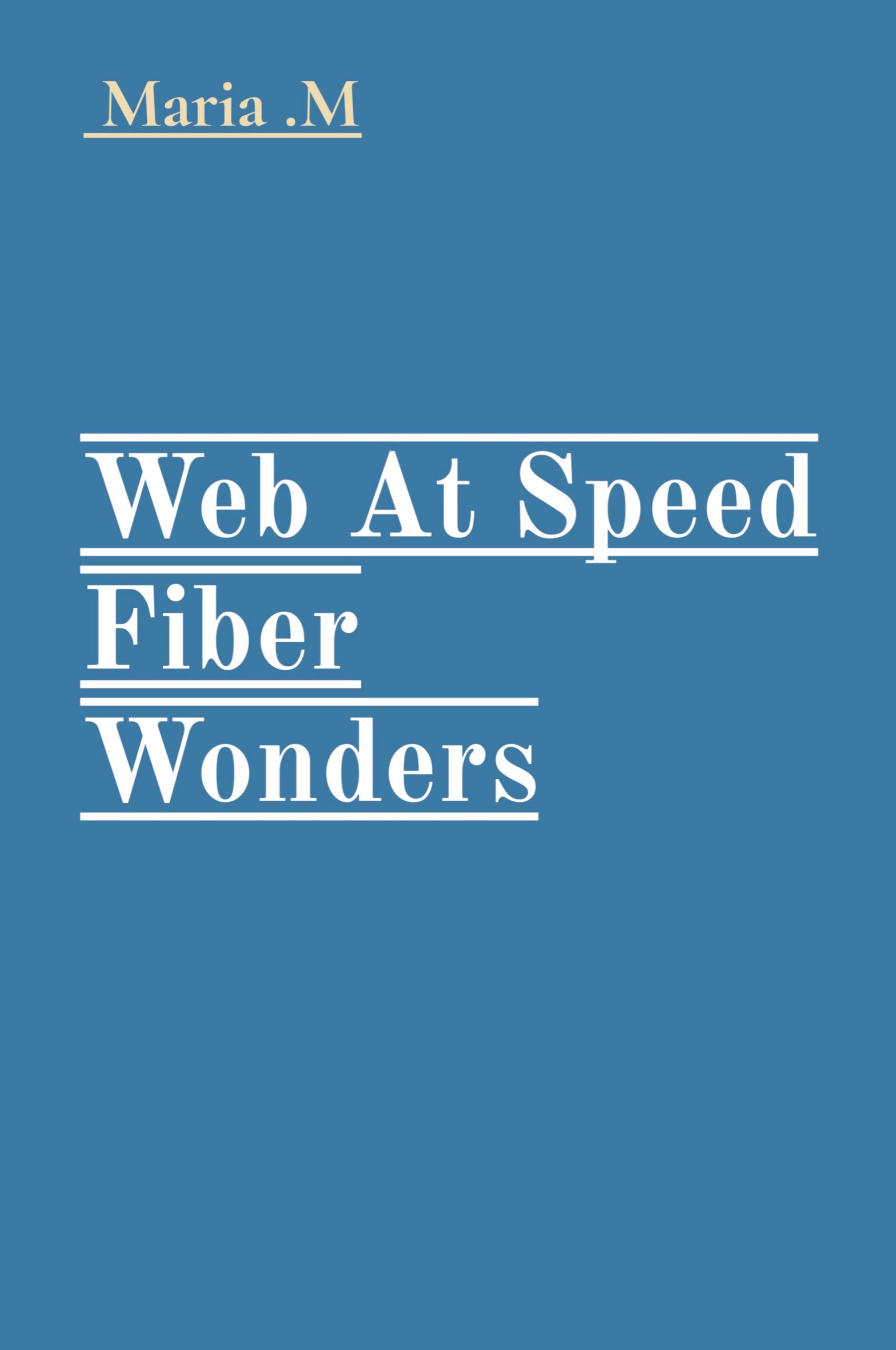 Vorderes Coverbild Web At Speed Fiber Wonders