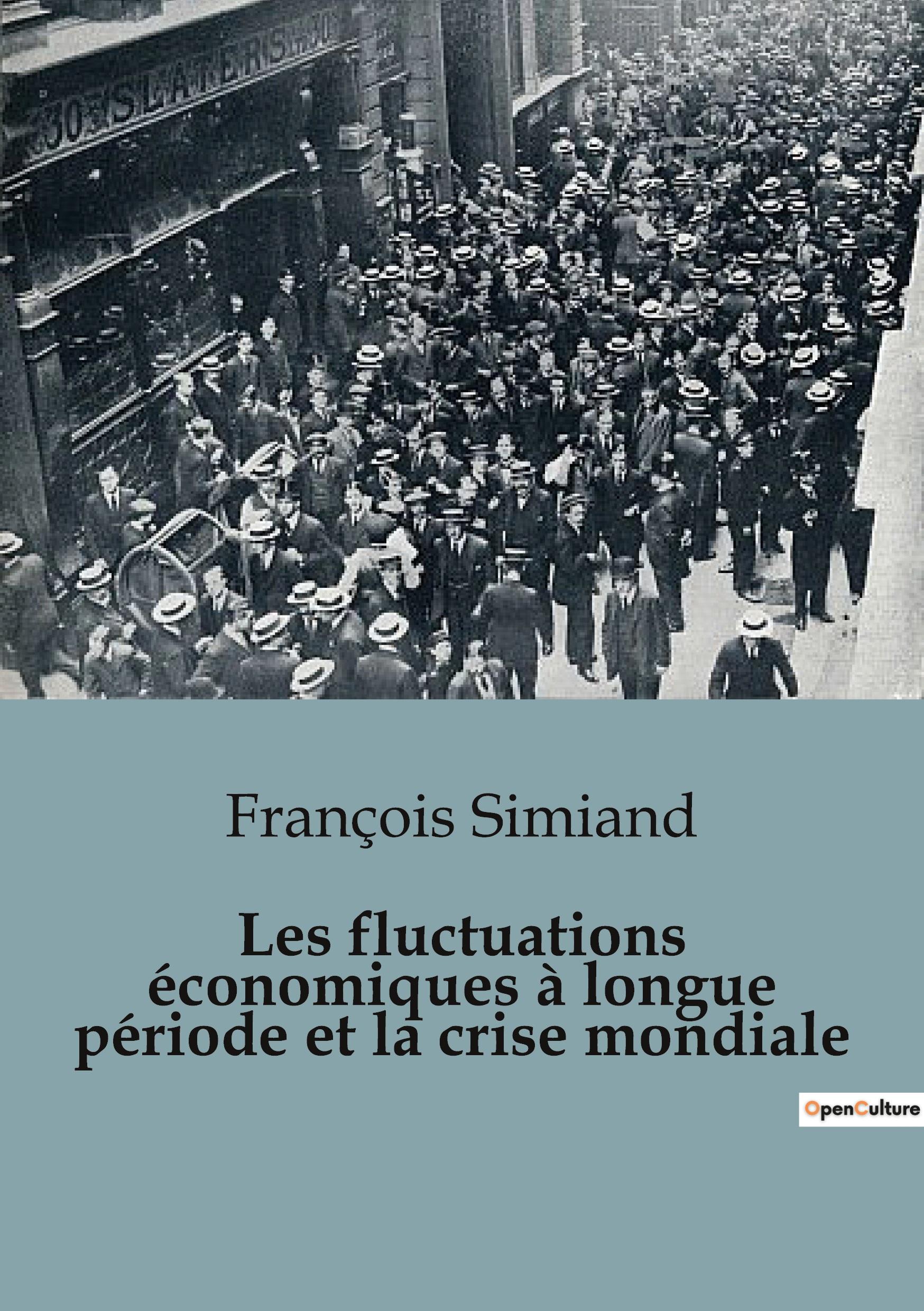 Vorderes Coverbild Les fluctuations économiques à longue période et la crise mondiale
