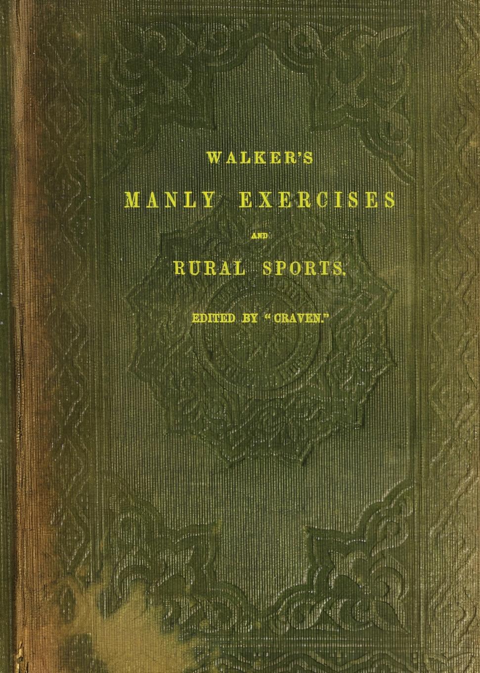 Vorderes Coverbild Walker's Manly Exercises and Rural Sports