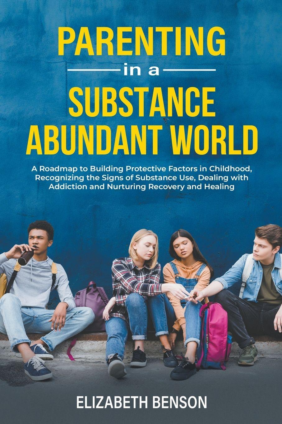 Vorderes Coverbild Parenting in a Substance Abundant World
