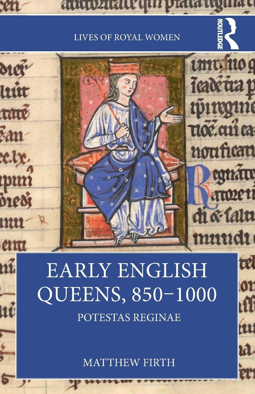 Vorderes Coverbild Early English Queens, 850-1000