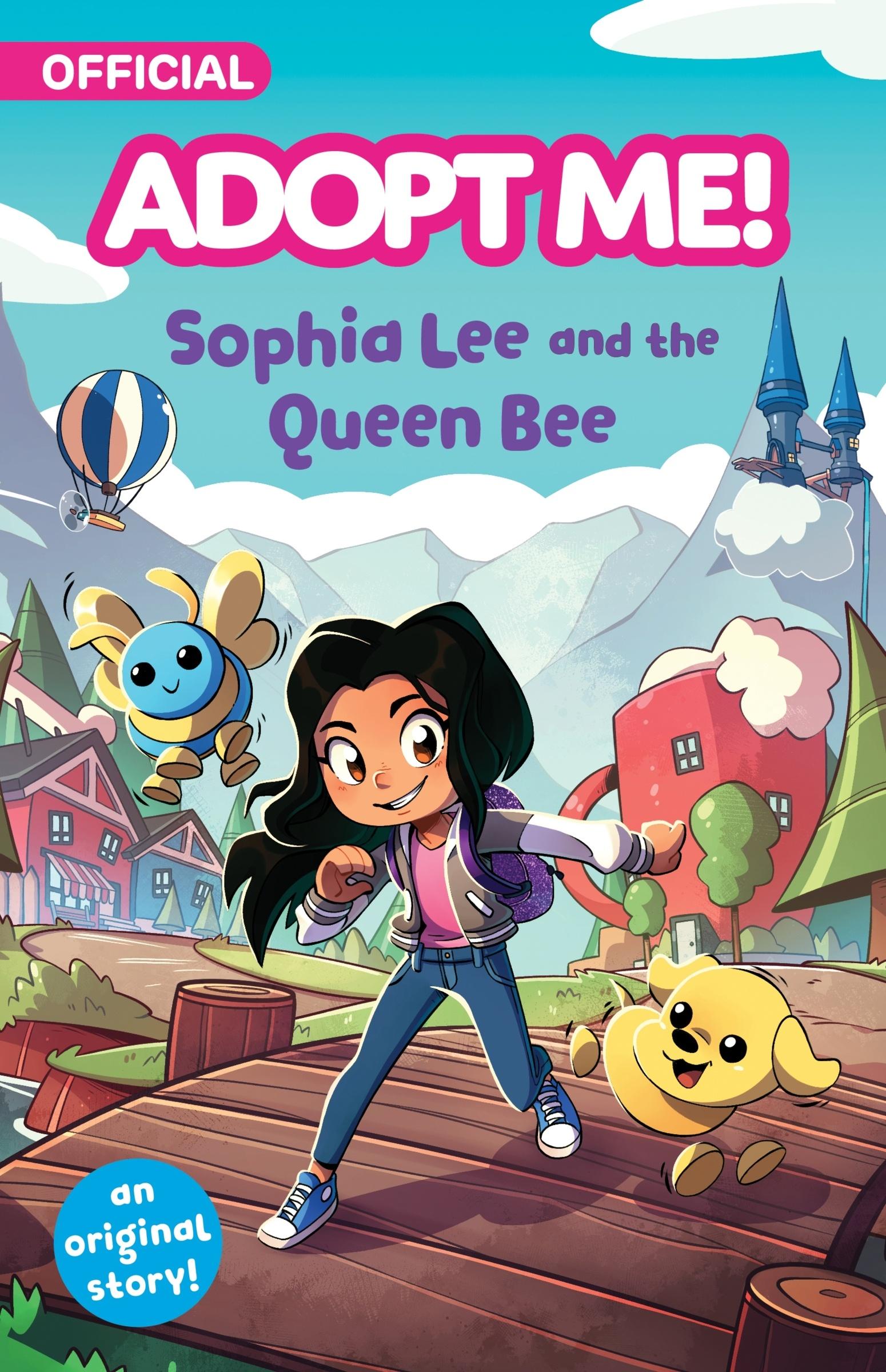 Vorderes Coverbild Adopt Me!: Sophia Lee and the Queen Bee