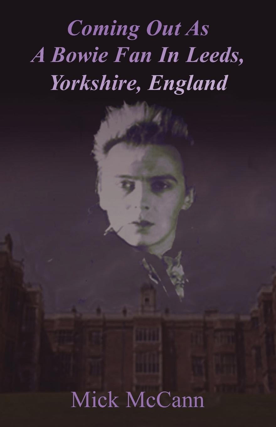 Vorderes Coverbild Coming Out as a Bowie Fan in Leeds, Yorkshire, England