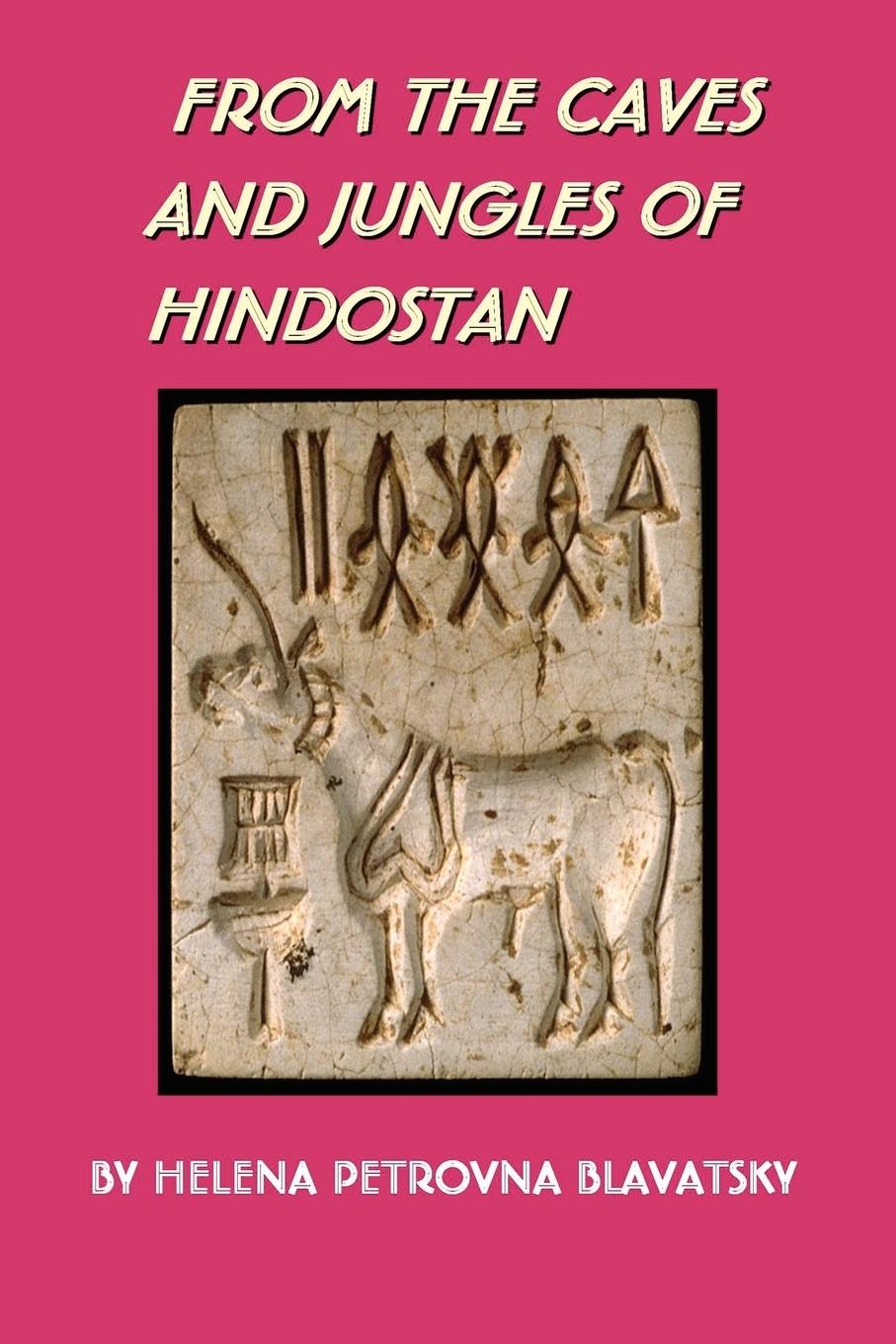 Vorderes Coverbild From the Caves and Jungles of Hindostan