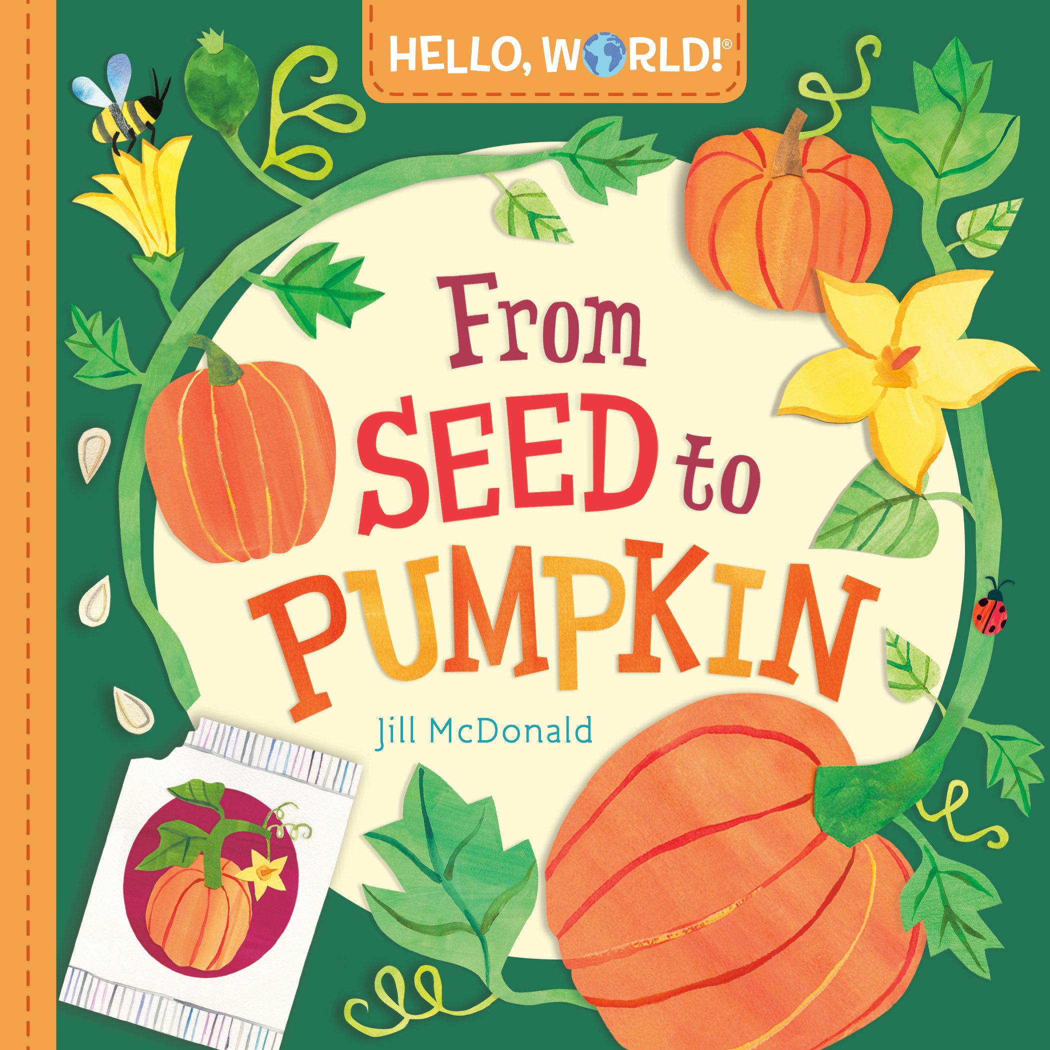 Vorderes Coverbild Hello, World! From Seed to Pumpkin