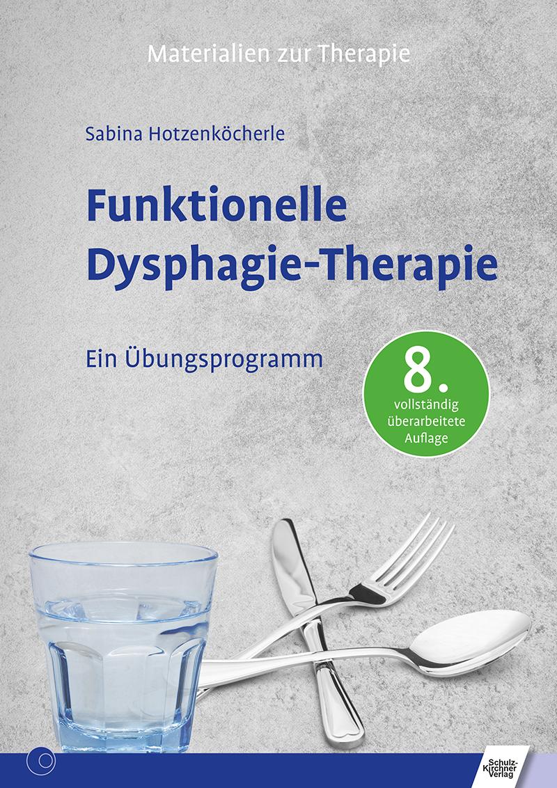 Vorderes Coverbild Funktionelle Dysphagie-Therapie