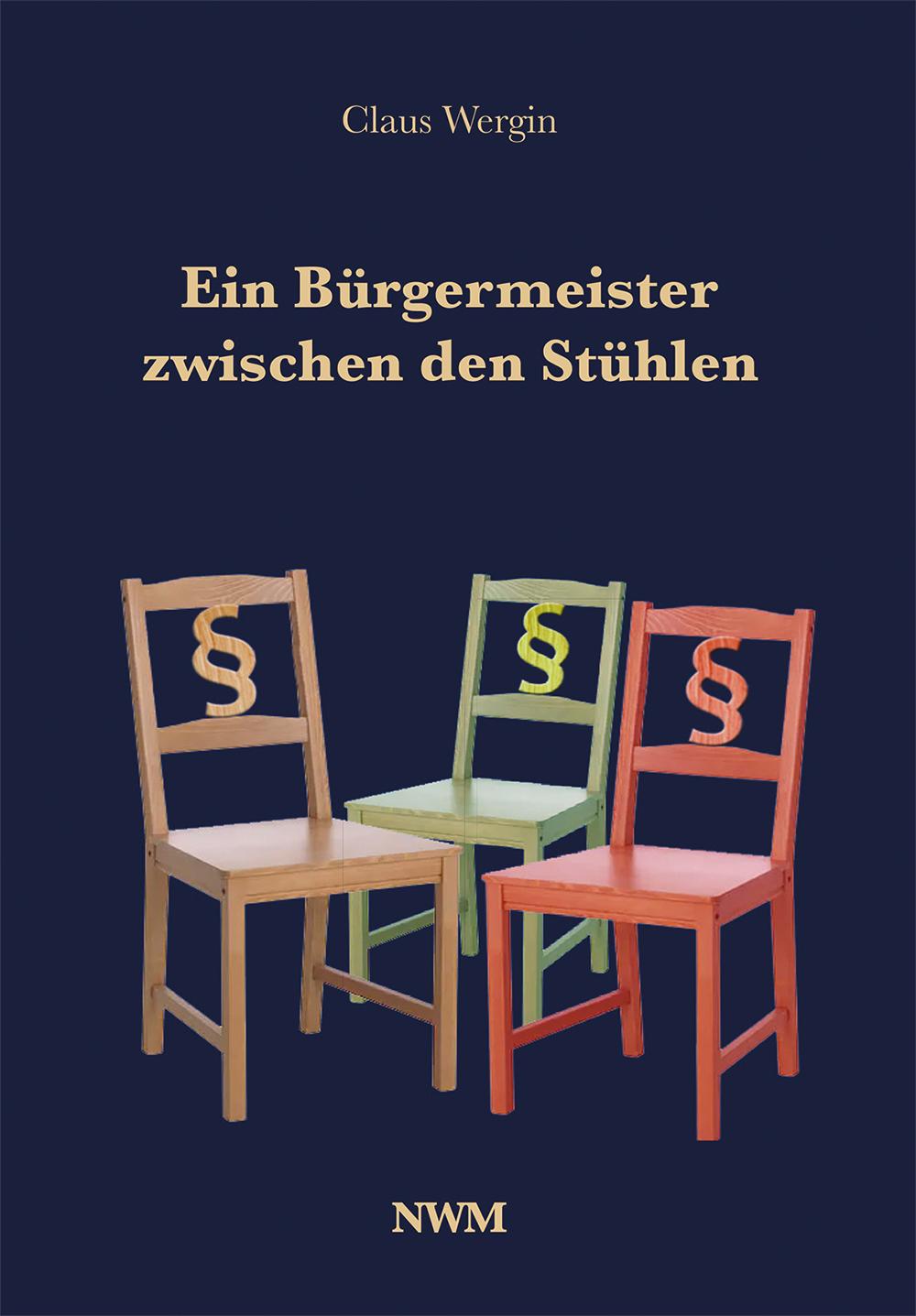 Vorderes Coverbild Ein Bürgermeister zwischen den Stühlen