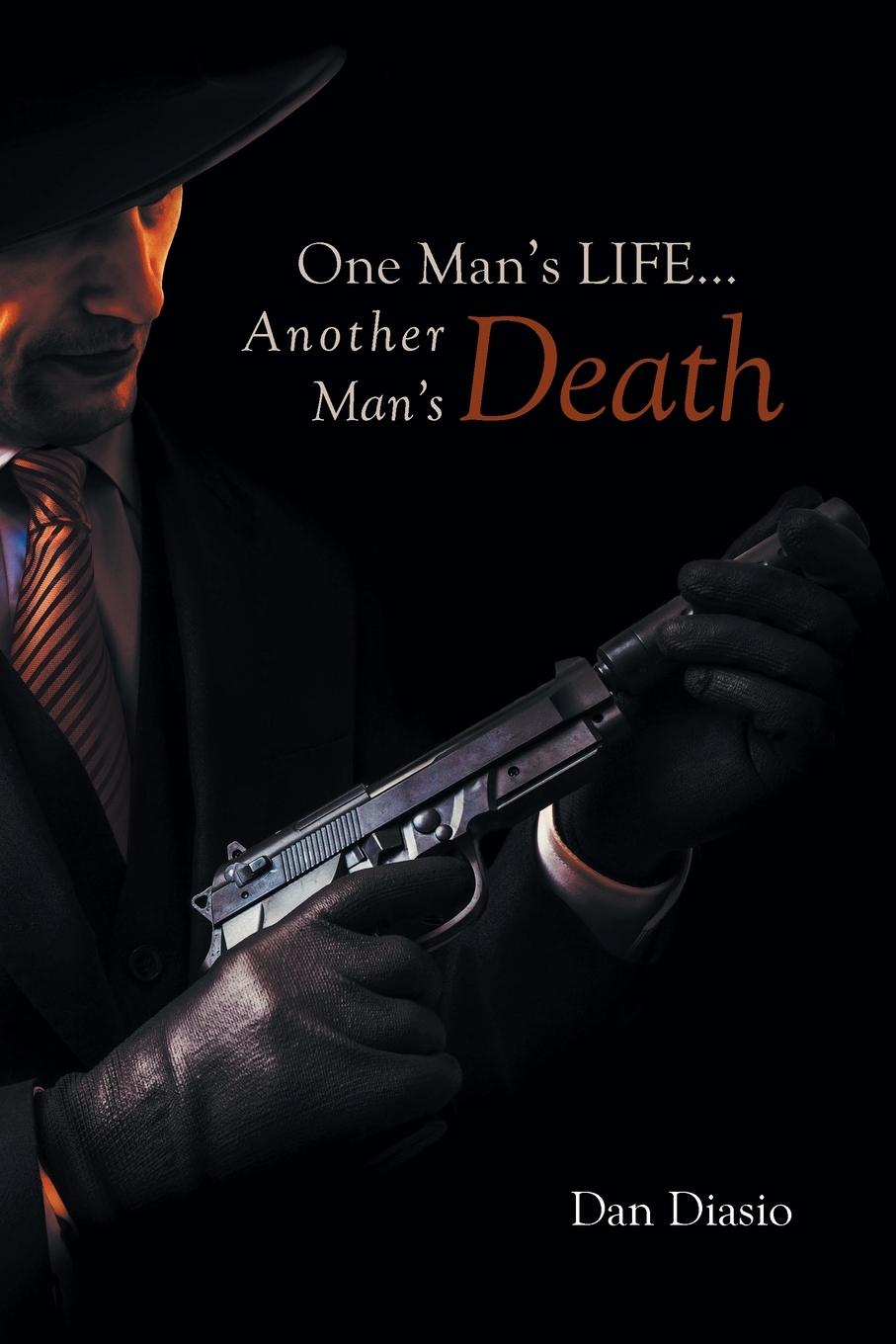 Vorderes Coverbild One Man's Life...Another Man's Death