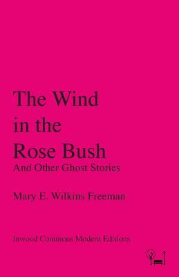 Vorderes Coverbild The Wind in the Rose Bush