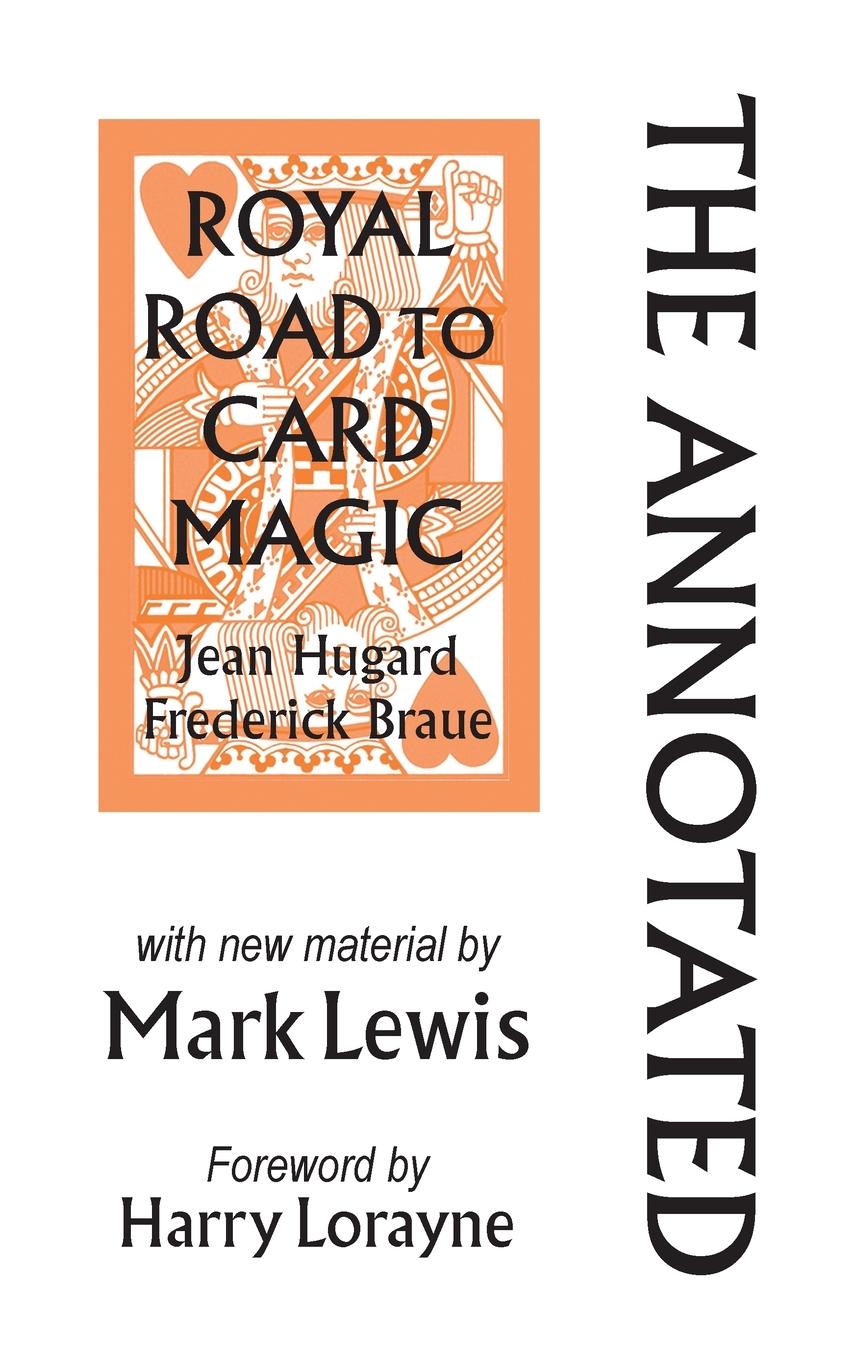Vorderes Coverbild The Annotated Royal Road to Card Magic