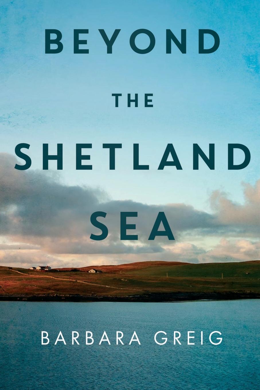 Vorderes Coverbild Beyond The Shetland Sea