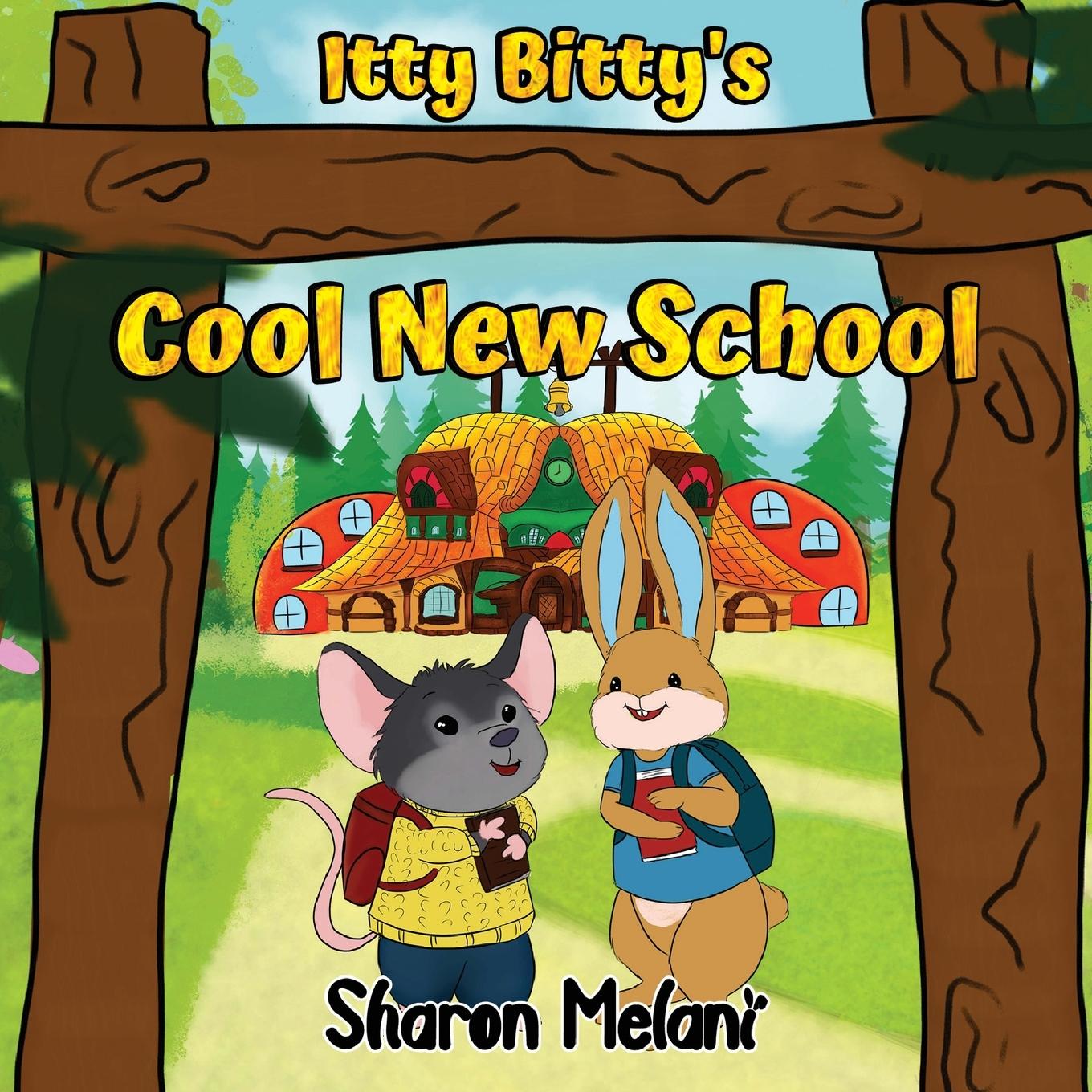 Vorderes Coverbild Itty Bitty and Blue Bunny Stories - Itty Bitty's Cool New School