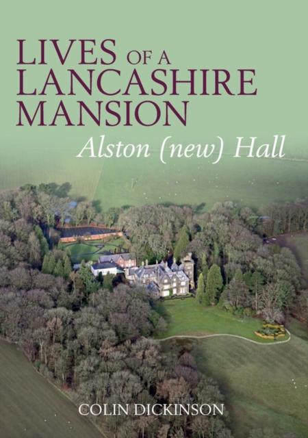 Vorderes Coverbild Lives of a Lancashire Mansion