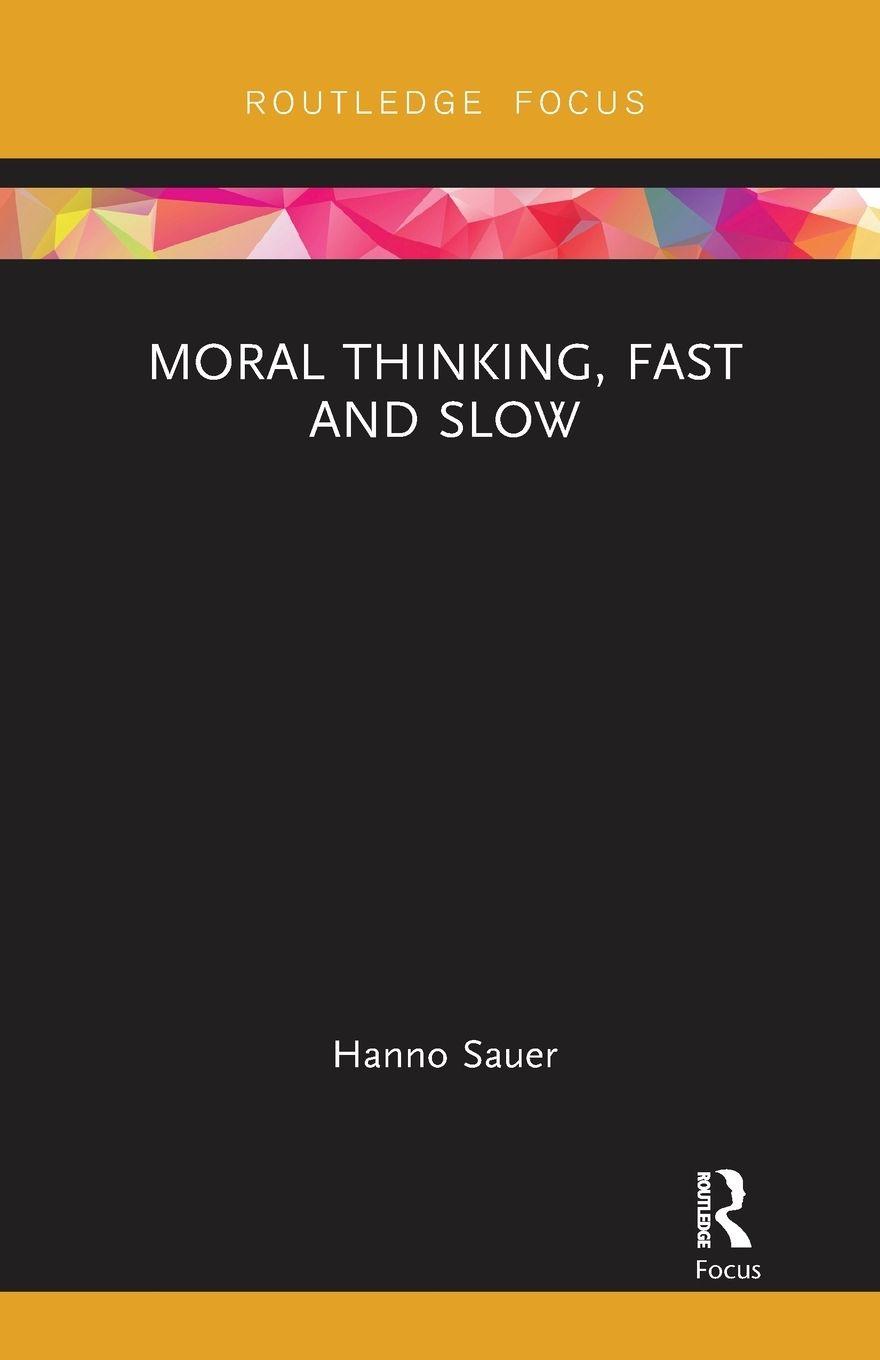 Vorderes Coverbild Moral Thinking, Fast and Slow